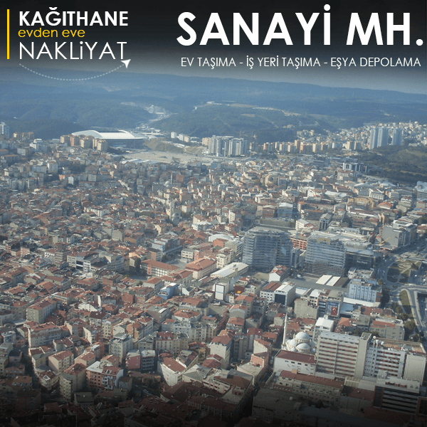 Sanayi Mahallesi'nde profesyonel nakliyat.